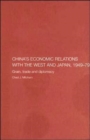 China's Economic Relations with the West and Japan, 1949-1979 : Grain, Trade and Diplomacy - Book