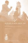 Muslims in India Since 1947 : Islamic Perspectives on Inter-Faith Relations - Book