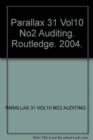 Parallax 31 Vol10 No2 Auditing - Book