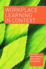 Workplace Learning in Context - Book