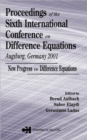Proceedings of the Sixth International Conference on Difference Equations Augsburg, Germany 2001 : New Progress in Difference Equations - Book