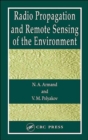 Radio Propagation and Remote Sensing of the Environment - Book