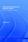 The Moral Economy of Welfare States : Britain and Germany Compared - Book