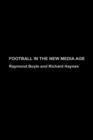 Football in the New Media Age - Book