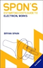 Spon's Estimating Costs Guide to Electrical Works - Book