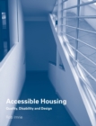 Accessible Housing : Quality, Disability and Design - Book