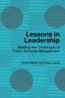 Lessons in Leadership : Meeting the Challenges of Public Service Management - Book