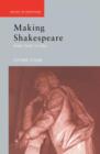 Making Shakespeare : From Stage to Page - Book
