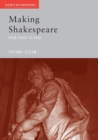 Making Shakespeare : From Stage to Page - Book