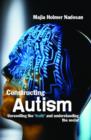 Constructing Autism : Unravelling the 'Truth' and Understanding the Social - Book