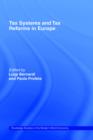 Tax Systems and Tax Reforms in Europe - Book