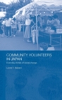 Community Volunteers in Japan : Everyday stories of social change - Book