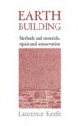Earth Building : Methods and Materials, Repair and Conservation - Book