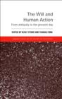 The Will and Human Action : From Antiquity to the Present Day - Book