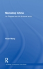 Narrating China : Jia Pingwa and his Fictional World - Book