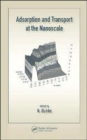 Adsorption and Transport at the Nanoscale - Book