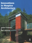 Innovations in Hospice Architecture - Book