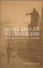 Scotland and Nationalism : Scottish Society and Politics 1707 to the Present - Book