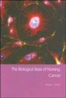 The Biological Basis of Nursing: Cancer - Book