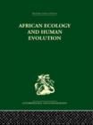 African Ecology and Human Evolution - Book