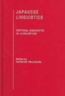 Japanese Linguistics : Critcal Concepts in Linguistics - Book