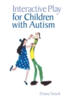 Interactive Play for Children with Autism - Book