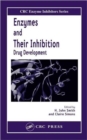 Enzymes and Their Inhibitors : Drug Development - Book