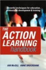 The Action Learning Handbook : Powerful Techniques for Education, Professional Development and Training - Book