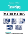 Teaching Mathematics : A Handbook for Primary and Secondary School Teachers - Book