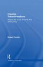 Housing Transformations : Shaping the Space of Twenty-First Century Living - Book