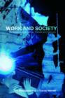 Work and Society : Sociological Approaches, Themes and Methods - Book