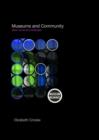 Museums and Community : Ideas, Issues and Challenges - Book