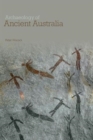 Archaeology of Ancient Australia - Book