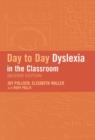 Day-to-Day Dyslexia in the Classroom - Book