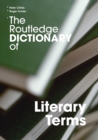 The Routledge Dictionary of Literary Terms - Book