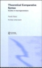 Theoretical Comparative Syntax : Studies in Macroparameters - Book