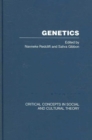 Genetics : Critical Concepts in Social and Cultural Theory - Book