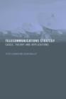 Telecommunications Strategy : Cases, Theory and Applications - Book