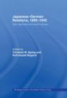 Japanese-German Relations, 1895-1945 : War, Diplomacy and Public Opinion - Book