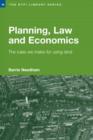 Planning, Law and Economics : The Rules We Make for Using Land - Book