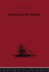 Don Juan of Persia : A Shi'ah Catholic 1560-1604 - Book