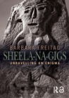 Sheela-na-gigs : Unravelling an Enigma - Book