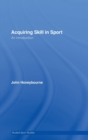 Acquiring Skill in Sport: An Introduction - Book