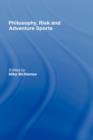 Philosophy, Risk and Adventure Sports - Book