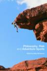 Philosophy, Risk and Adventure Sports - Book