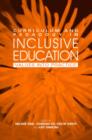 Curriculum and Pedagogy in Inclusive Education : Values into practice - Book