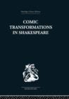 Comic Transformations in Shakespeare - Book