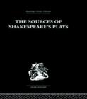 The Sources of Shakespeare's Plays - Book