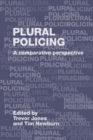 Plural Policing : A Comparative Perspective - Book