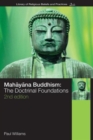 Mahayana Buddhism : The Doctrinal Foundations - Book